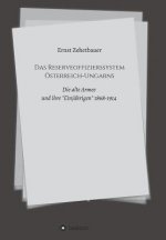 Reserveoffizierssystem OEsterreich-Ungarns