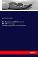 Die Waldenser und die Deutschen Bibelübersetzungen