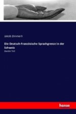 Die Deutsch-Französische Sprachgrenze in der Schweiz