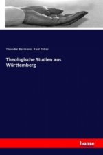 Theologische Studien aus Wurttemberg