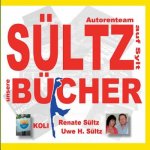 SUELTZ BUECHER - Autorenteam Sultz auf Sylt - Buchprojekte 2014 bis 2020