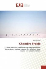Chambre Froide