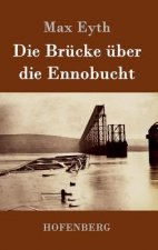 Die Brucke uber die Ennobucht