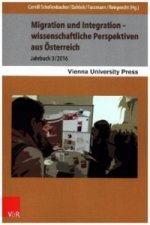 Migration und Integration - wissenschaftliche Perspektiven aus Österreich