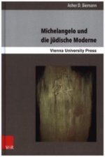 Michelangelo und die jüdische Moderne