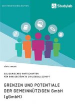 Grenzen und Potenziale der gemeinnutzigen GmbH (gGmbH)