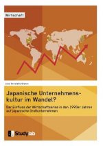 Japanische Unternehmenskultur im Wandel?