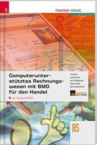 Computerunterstütztes Rechnungswesen mit BMD für den Handel BS, m. CD-ROM