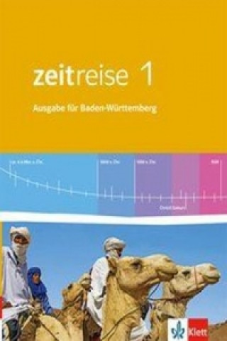 Zeitreise 1. Differenzierende Ausgabe Baden-Württemberg