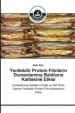 Yenilebilir Protein Filmlerin Dumanlanm_s Bal_klar_n Kalitesine Etkisi