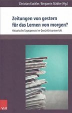 Zeitungen von gestern für das Lernen von morgen?
