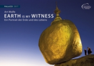 Art Wolfe: Earth Is My Witness