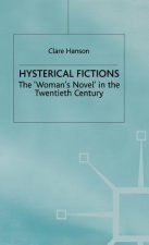 Hysterical Fictions