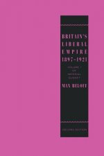 Britain's Liberal Empire 1897-1921