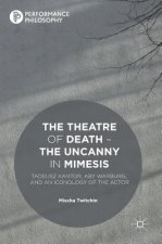 Theatre of Death - The Uncanny in Mimesis