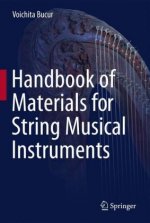 Handbook of Materials for String Musical Instruments