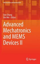 Advanced Mechatronics and MEMS Devices II