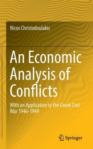 Economic Analysis of Conflicts