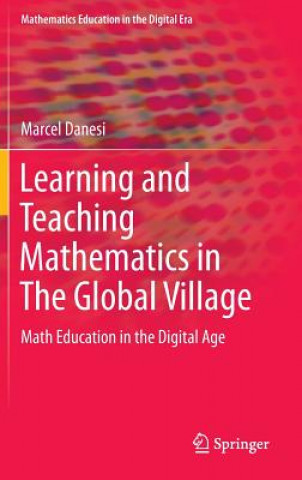 Learning and Teaching Mathematics in The Global Village
