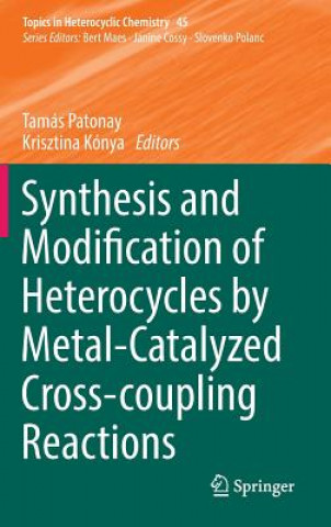 Synthesis and Modification of Heterocycles by Metal-Catalyzed Cross-coupling Reactions