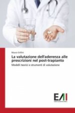 valutazione dell'aderenza alle prescrizioni nel post-trapianto