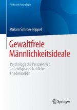 Gewaltfreie Mannlichkeitsideale