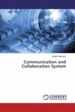 Communication and Collaboration System
