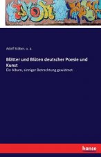 Blatter und Bluten deutscher Poesie und Kunst