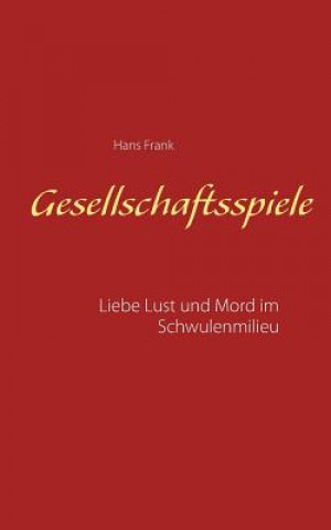 Gesellschaftsspiele...