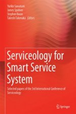 Serviceology for Smart Service System