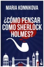 Cómo pensar como Sherlock Holmes