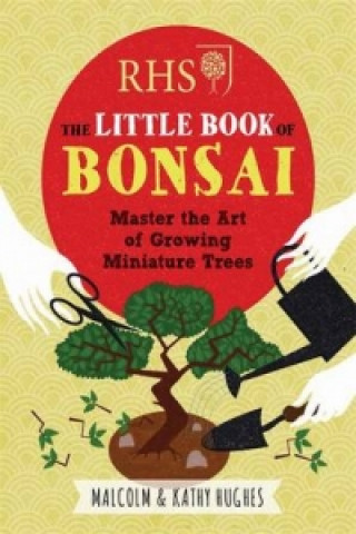 RHS The Little Book of Bonsai