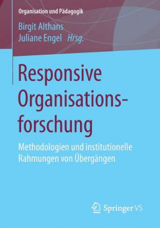 Responsive Organisationsforschung