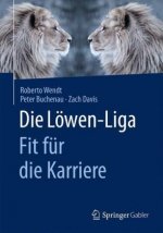 Die Lowen-Liga: Fit fur die Karriere