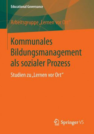 Kommunales Bildungsmanagement ALS Sozialer Prozess