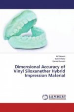 Dimensional Accuracy of Vinyl Siloxanether Hybrid Impression Material