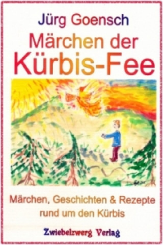 Märchen der Kürbis-Fee