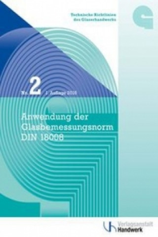 Anwendung der Glasbemessungsnorm DIN 18008