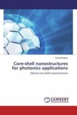 Core-shell nanostructures for photonics applications