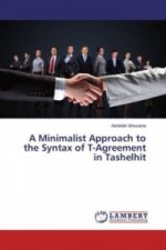 A Minimalist Approach to the Syntax of T-Agreement in Tashelhit