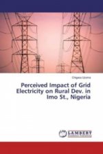 Perceived Impact of Grid Electricity on Rural Dev. in Imo St., Nigeria