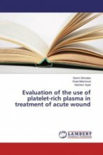 Evaluation of the use of platelet-rich plasma in treatment of acute wound