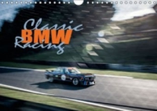 Classic BMW Racing (Wandkalender 2017 DIN A4 quer)