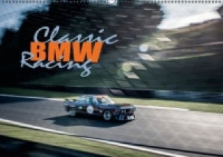 Classic BMW Racing (Wandkalender 2017 DIN A2 quer)