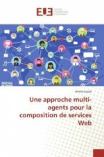 Une approche multi-agents pour la composition de services Web