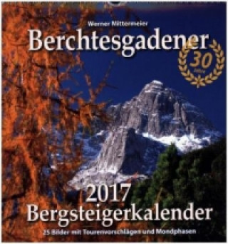 Berchtesgadener Bergsteigerkalender 2017