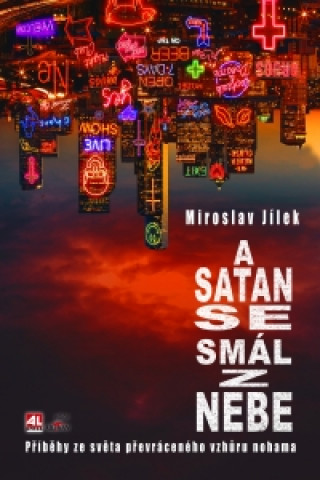 A satan se smďż˝l z nebe
