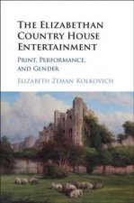 Elizabethan Country House Entertainment
