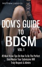 Dom's Guide to Bdsm Vol. 1