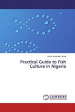 Practical Guide to Fish Culture in Nigeria